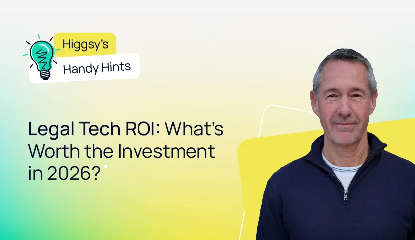 Legal Tech ROI: What’s Worth the Investment in 2026? 
